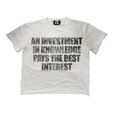 “Invest in Knowledge” tee